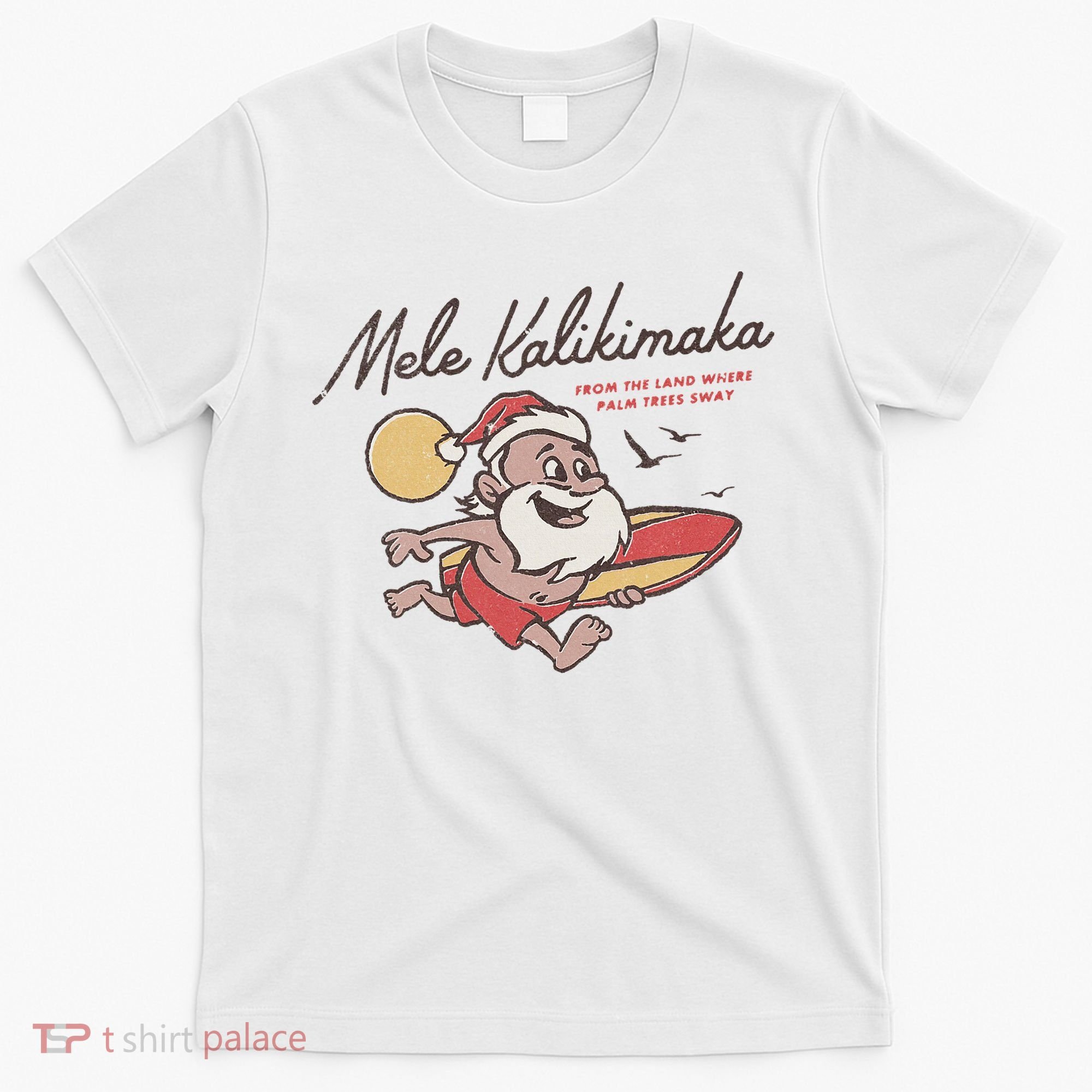 Mele Kalikimaka Hawaiian Christmas Mele Kalikimaka T-Shirt