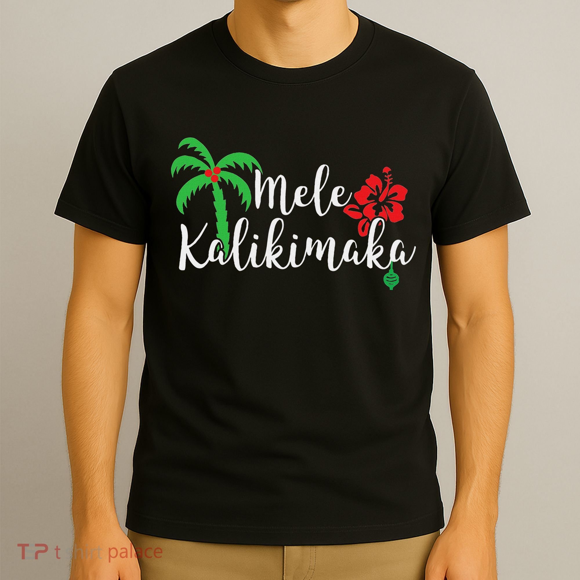 Mele Kalikimaka Hawaiian Merry Christmas T-Shirt