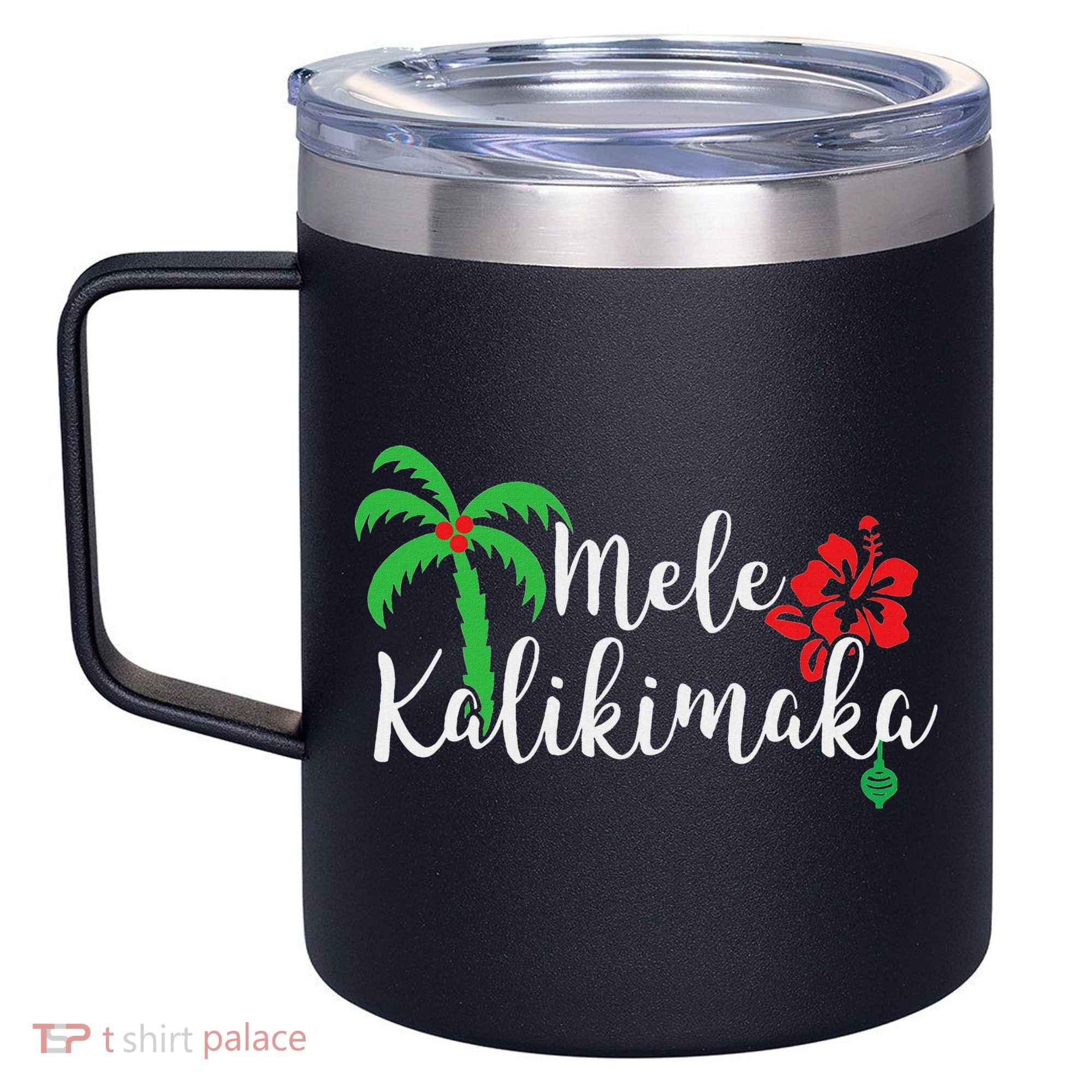 Mele Kalikimaka Hawaiian Merry Christmas 12oz Stainless Steel Coffee Mug