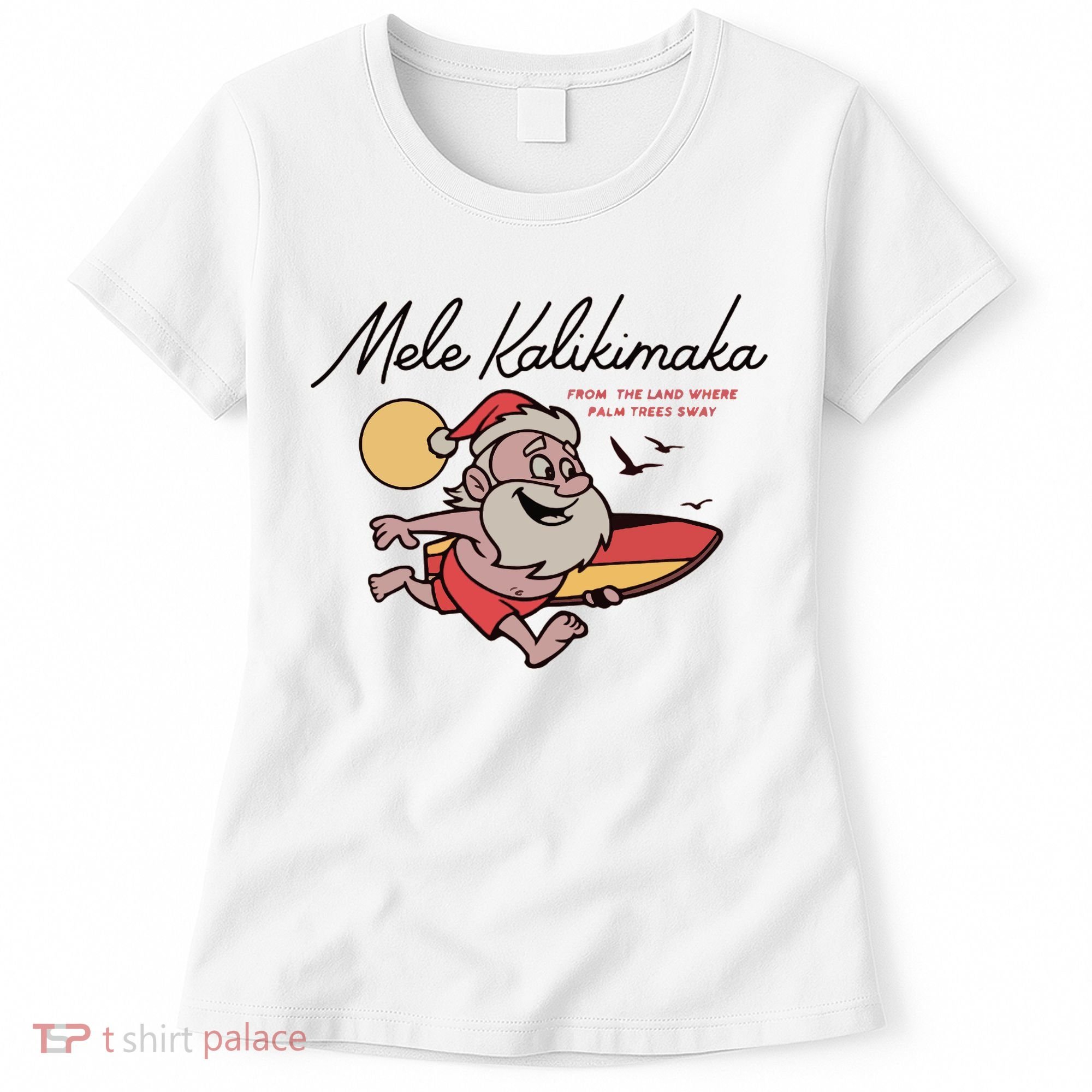 Mele Kalikimaka Hawaii Christmas Surfing Santa Women's T-Shirt