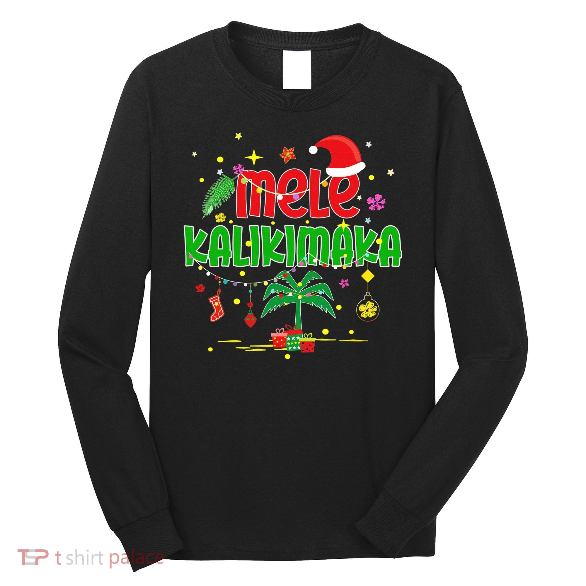 Mele Kalikimaka Hawaiian Christmas Palm Tree Lights Xmas  Long Sleeve Shirt