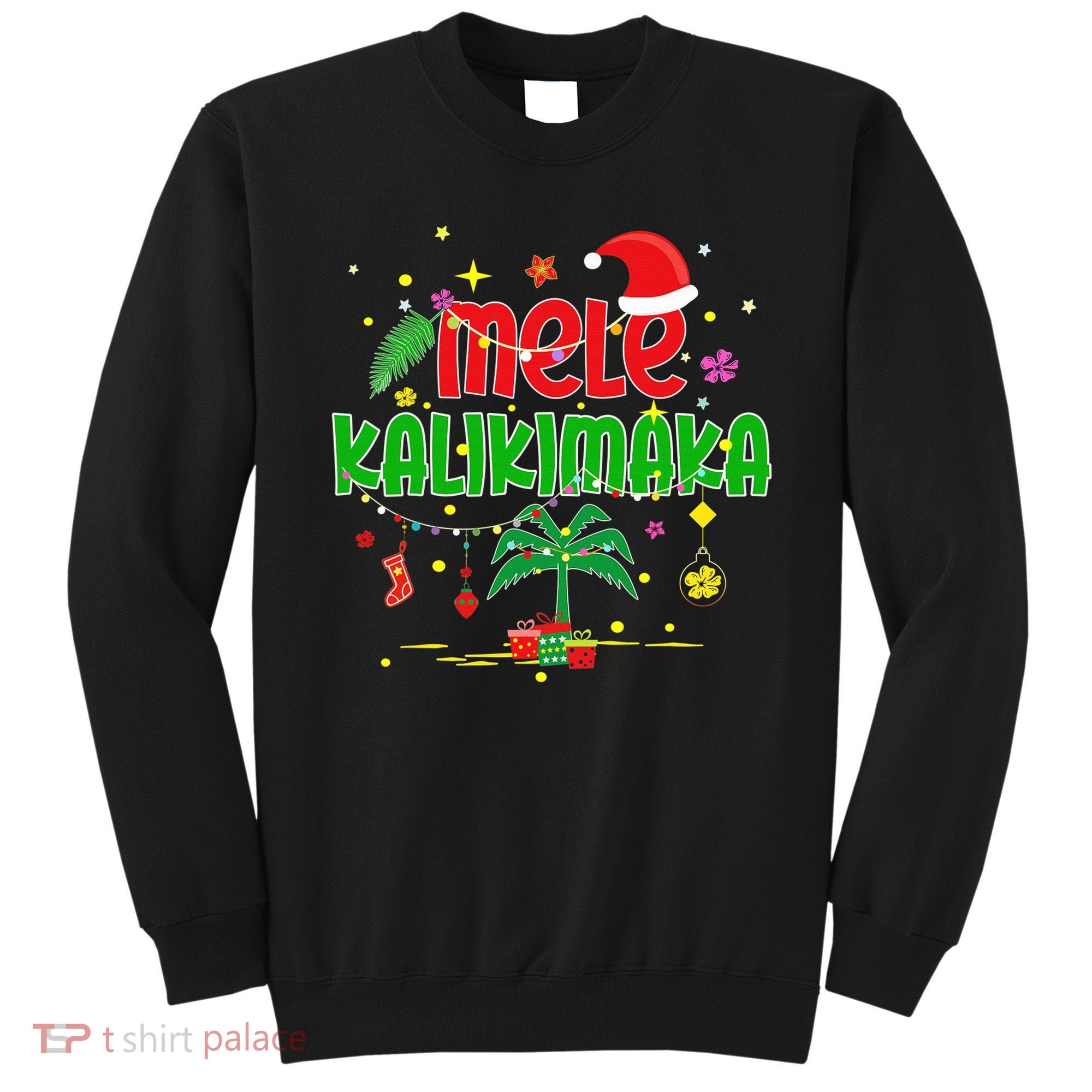 Mele Kalikimaka Hawaiian Christmas Palm Tree Lights Xmas  Sweatshirt