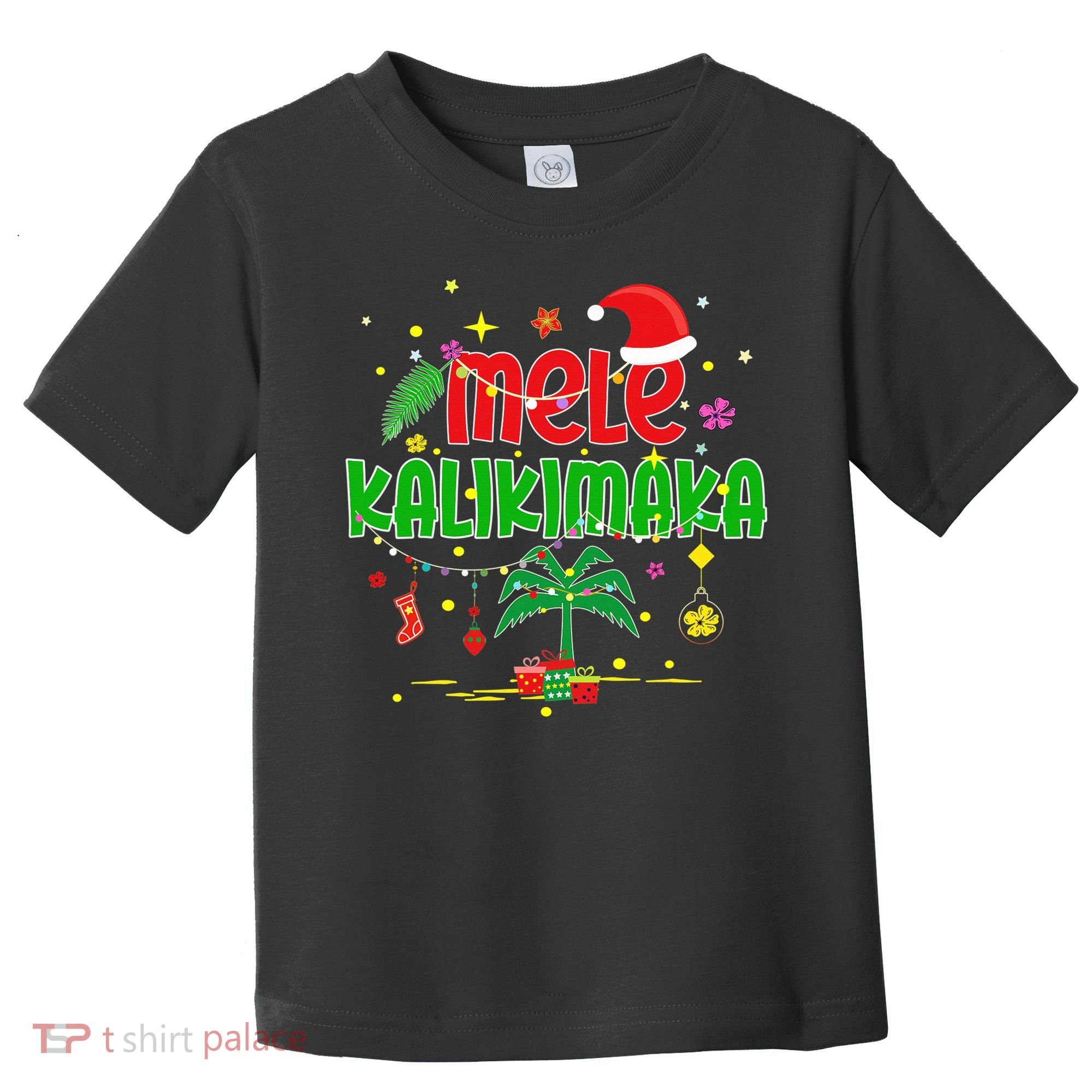 Mele Kalikimaka Hawaiian Christmas Palm Tree Lights Xmas  Toddler T-Shirt