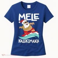 Mele Kalikimaka Hawaiian Christmas Hawaii Surfing Santa Gift Women's T-Shirt thumb 0