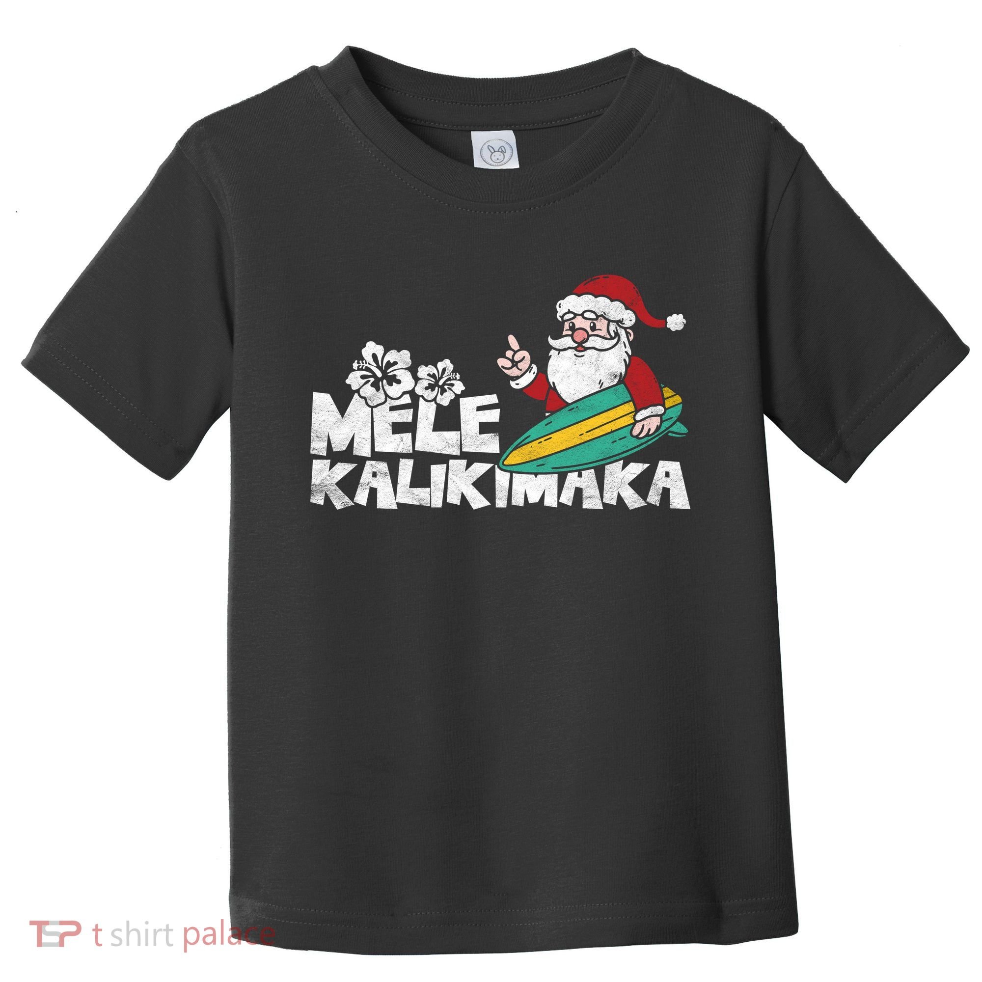 Mele Kalikimaka Hawaiian Christmas Toddler T-Shirt