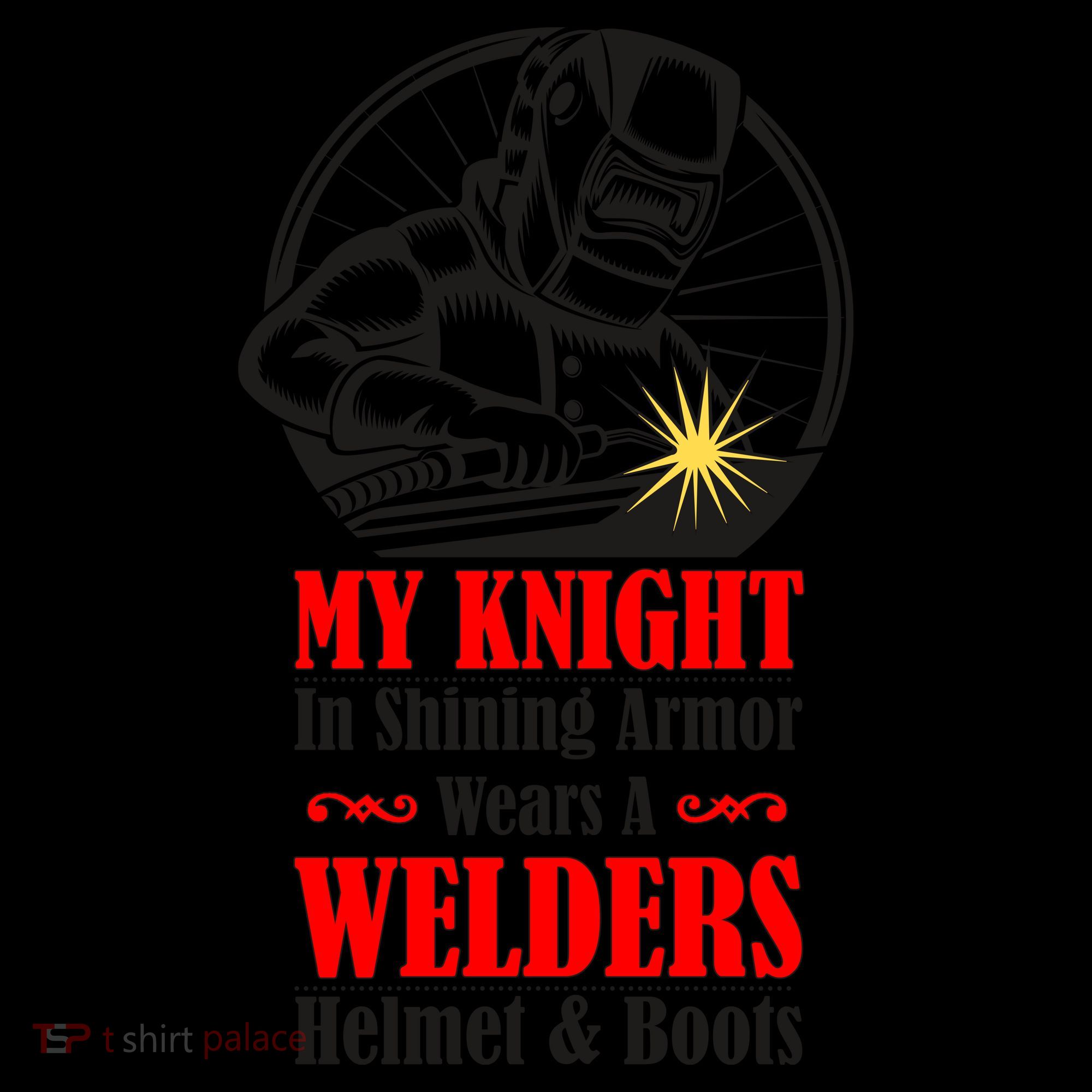 My Knight In Shining Armor Wears A Welders Helmet And Boots Coffee Mug