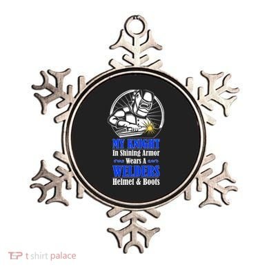 My Knight In Shining Armor Wears A Welders Helmet And Boots Ornament