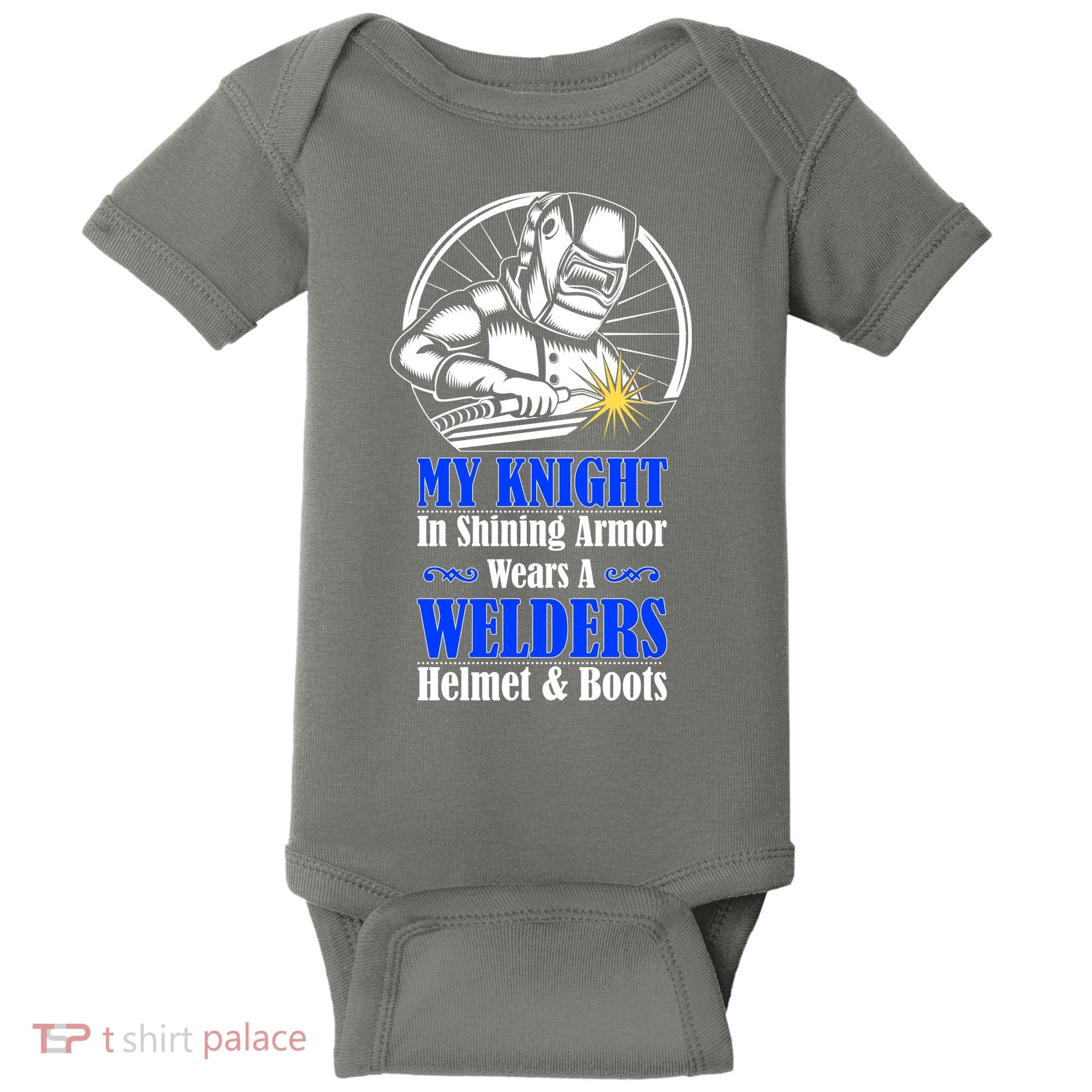 My Knight In Shining Armor Wears A Welders Helmet And Boots Baby Bodysuit