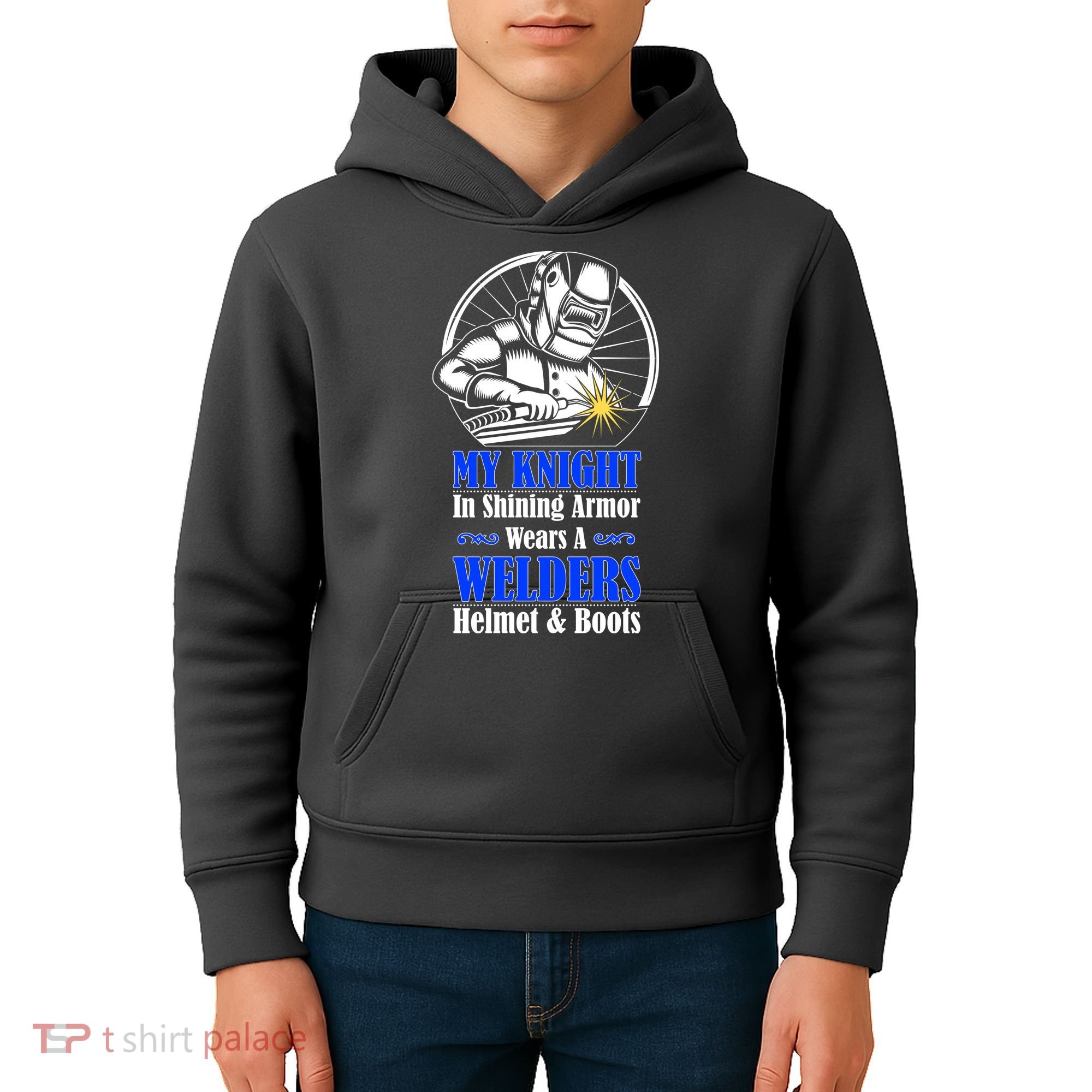 My Knight In Shining Armor Wears A Welders Helmet And Boots Kids Hoodie