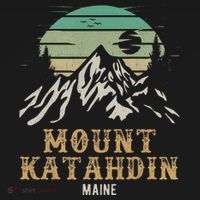 Mount Katahdin National Park Merchandise Hiking Mt Katahdin T-Shirt thumb 7