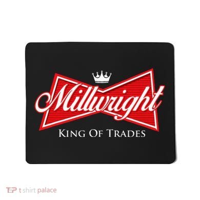 Millwright King Of Trades Metal Worker Machine Operator Mousepad