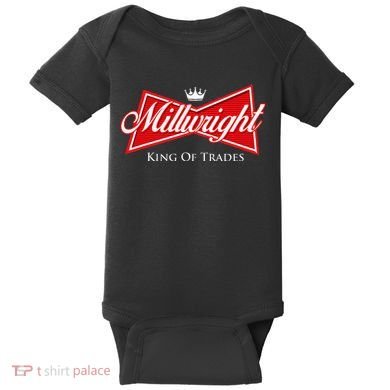 Millwright King Of Trades Metal Worker Machine Operator Baby Bodysuit