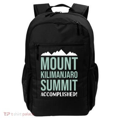 Mount Kilijaro Summit Accomplished Hiking Meaningful Gift Backpack