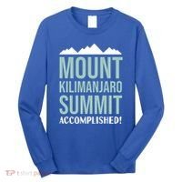 Mount Kilijaro Summit Accomplished Hiking Meaningful Gift Long Sleeve Shirt thumb 0