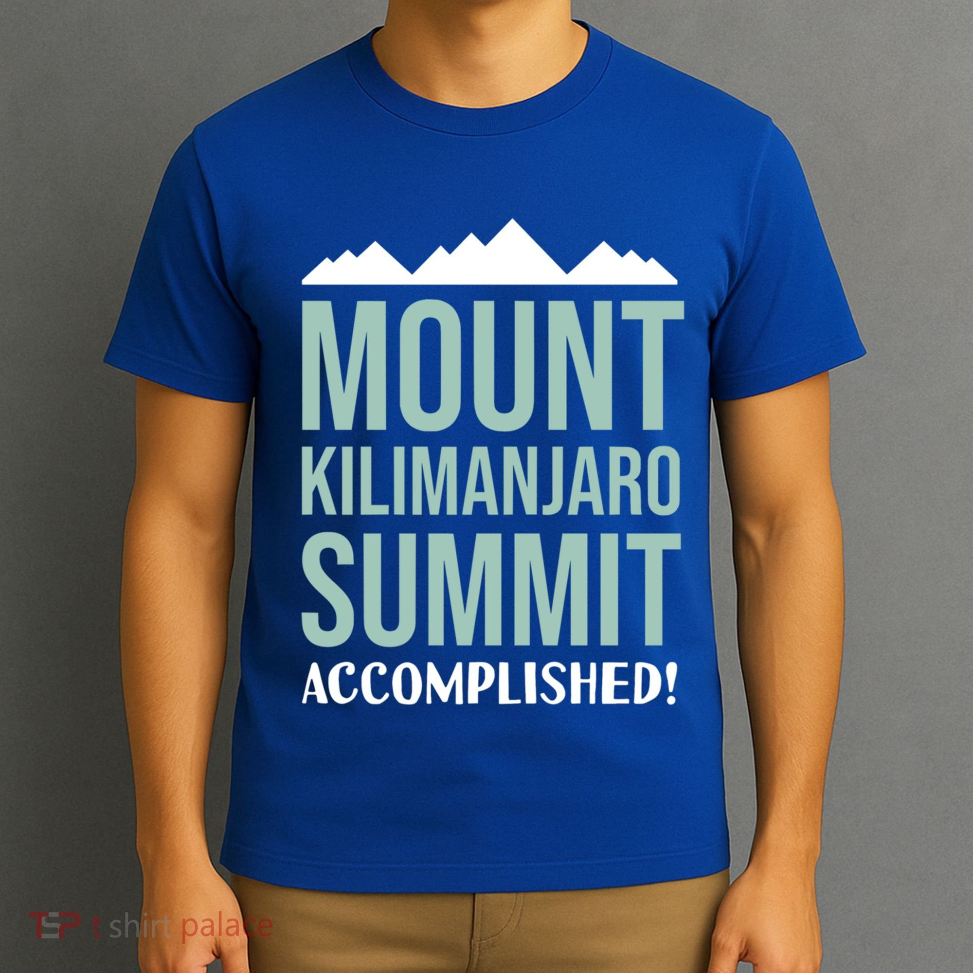 Mount Kilijaro Summit Accomplished Hiking Meaningful Gift T-Shirt