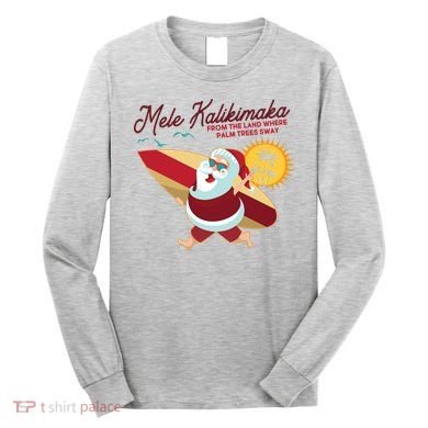 Mele Kalikimaka Surfer Santa Claus Long Sleeve Shirt