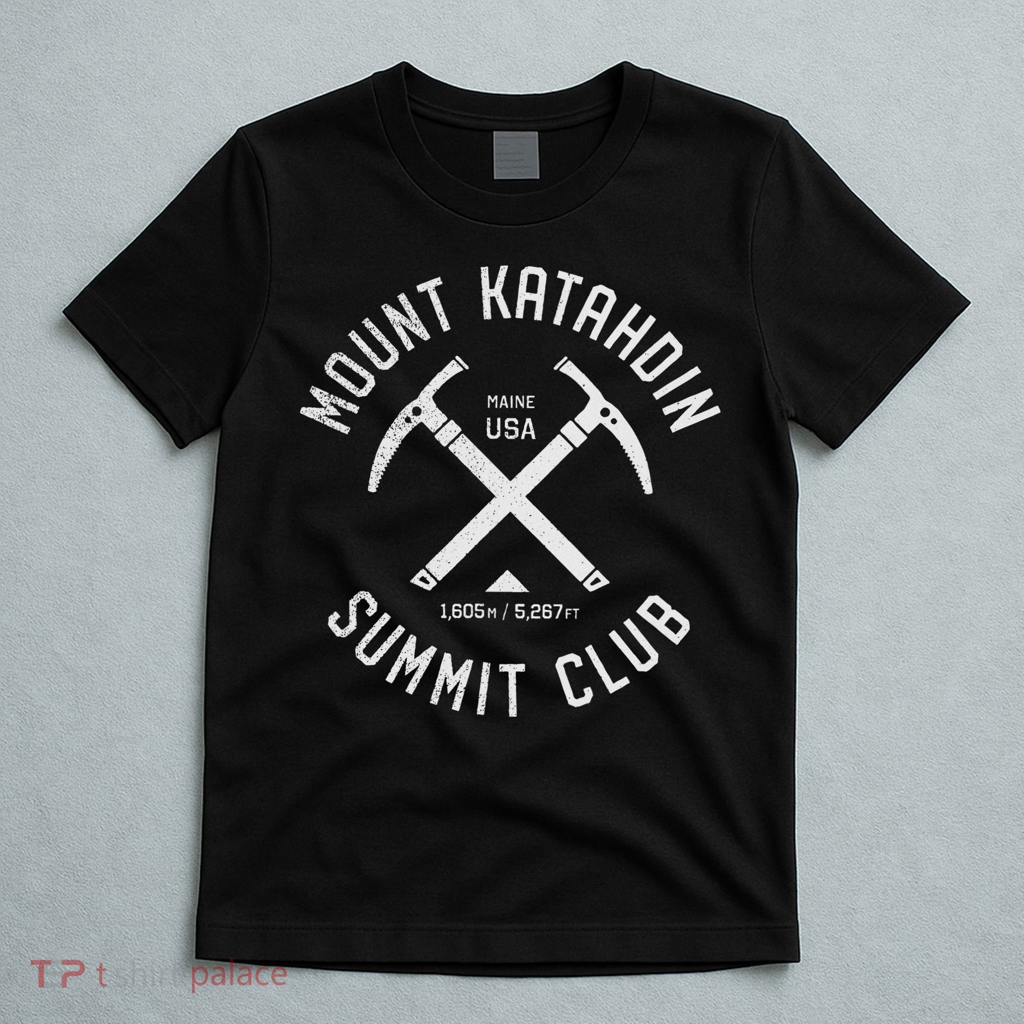 Mount Katahdin Summit Club I Climbed Katahdin T-Shirt