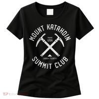 Mount Katahdin Summit Club I Climbed Katahdin Women's T-Shirt thumb 0