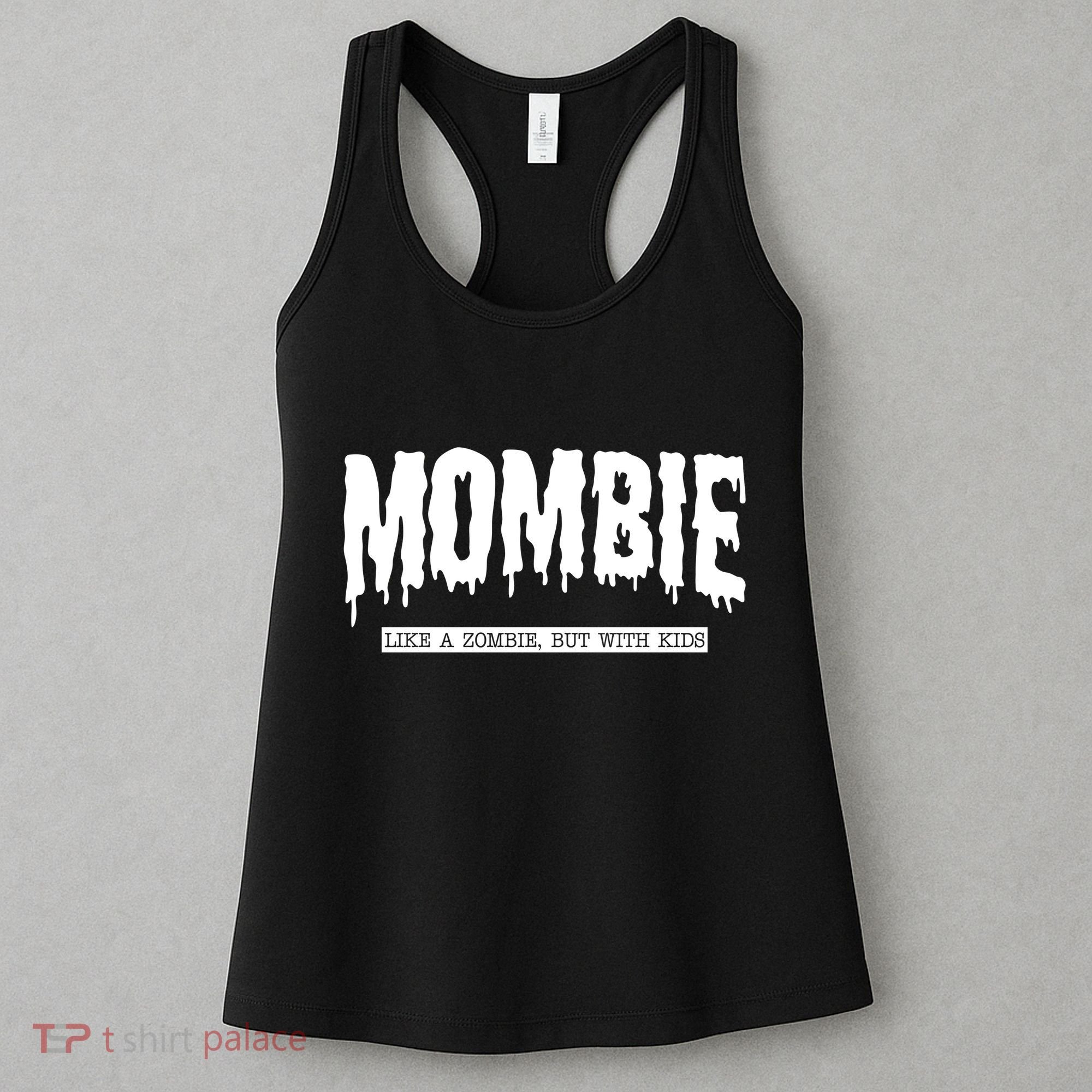 Mombie Like A Zombie But With Kids Funny Halloween Mom Women's Tank Top