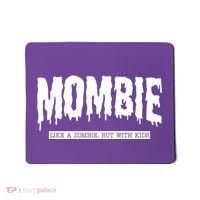 Mombie Like A Zombie But With Kids Funny Halloween Mom Mousepad thumb 0