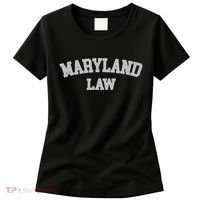 Maryland Lawyer, Attorney Bar Graduate School Law Gift Women's T-Shirt thumb 0