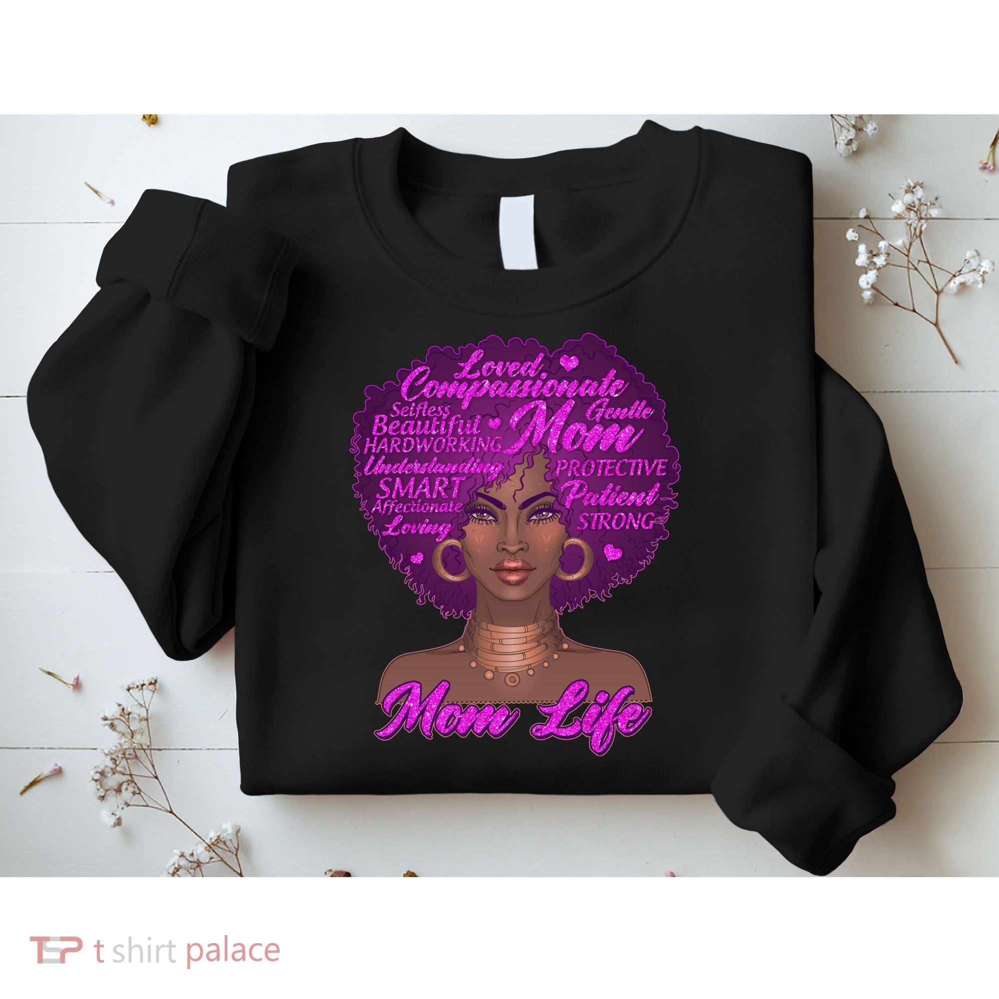 Mom Life African American Black Woman Sweatshirt