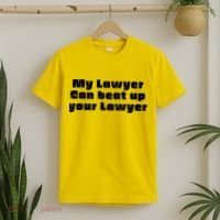 My Lawyer Can Beat Up Your Lawyer Funny Attorney Law School T-Shirt thumb 2