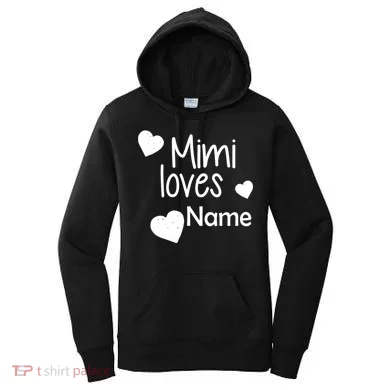 Mimi Loves Custom Text Personalize Name Women's Hoodie