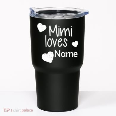 Mimi Loves Custom Text Personalize Name Tumbler