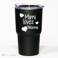 Mimi Loves Custom Text Personalize Name Tumbler thumb 0