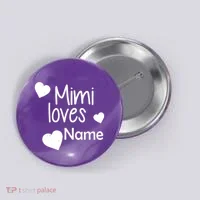 Mimi Loves Custom Text Personalize Name Button thumb 0