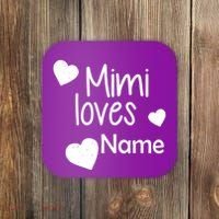 Mimi Loves Custom Text Personalize Name Coaster thumb 0