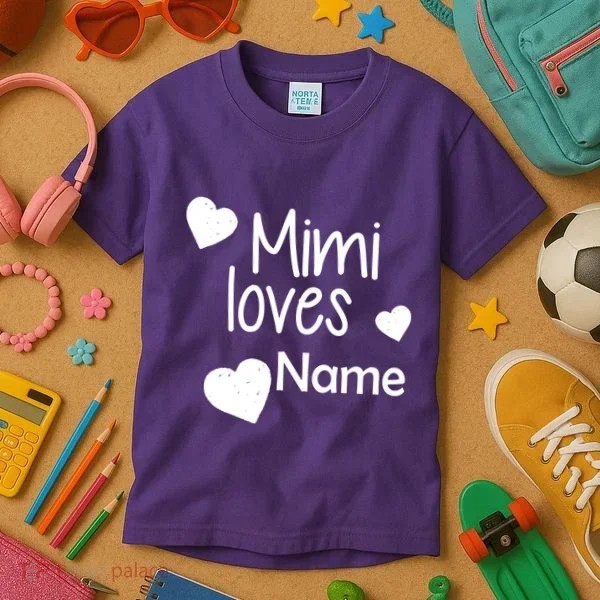 Mimi Loves Custom Text Personalize Name Kids T-Shirt