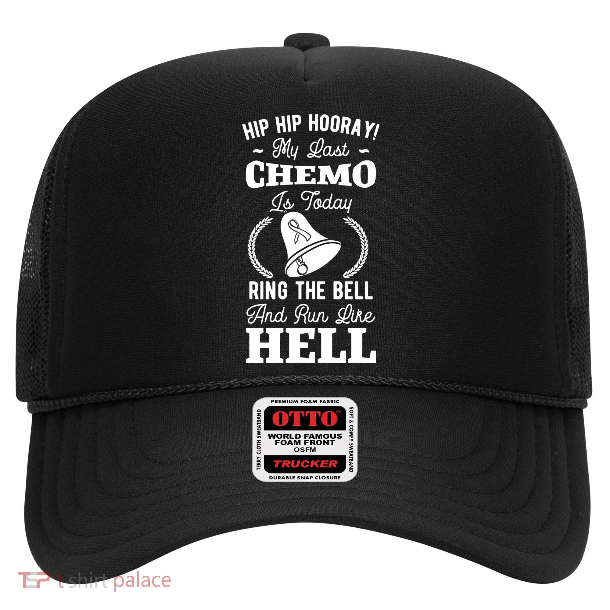 My Last Chemo Chemotherapy Cancer Awareness Survivor Gift Hat