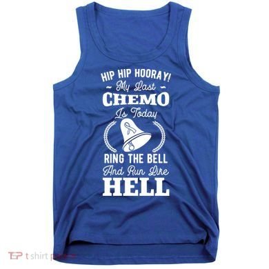 My Last Chemo Chemotherapy Cancer Awareness Survivor Gift Tank Top