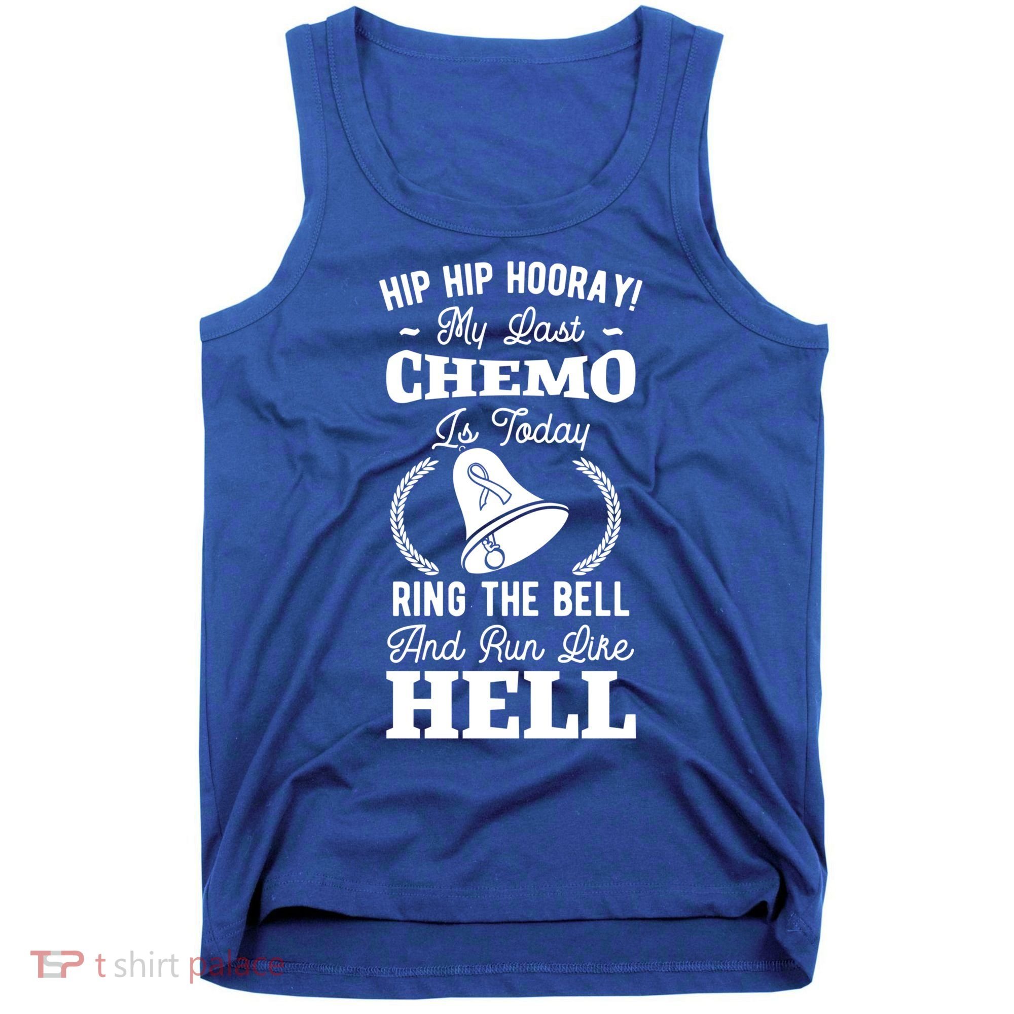 My Last Chemo Chemotherapy Cancer Awareness Survivor Gift Tank Top