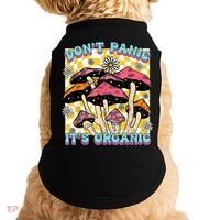 Mushroom Lover Dont Panic Its Organic Psychedelic Groovy Doggie Tank thumb 0