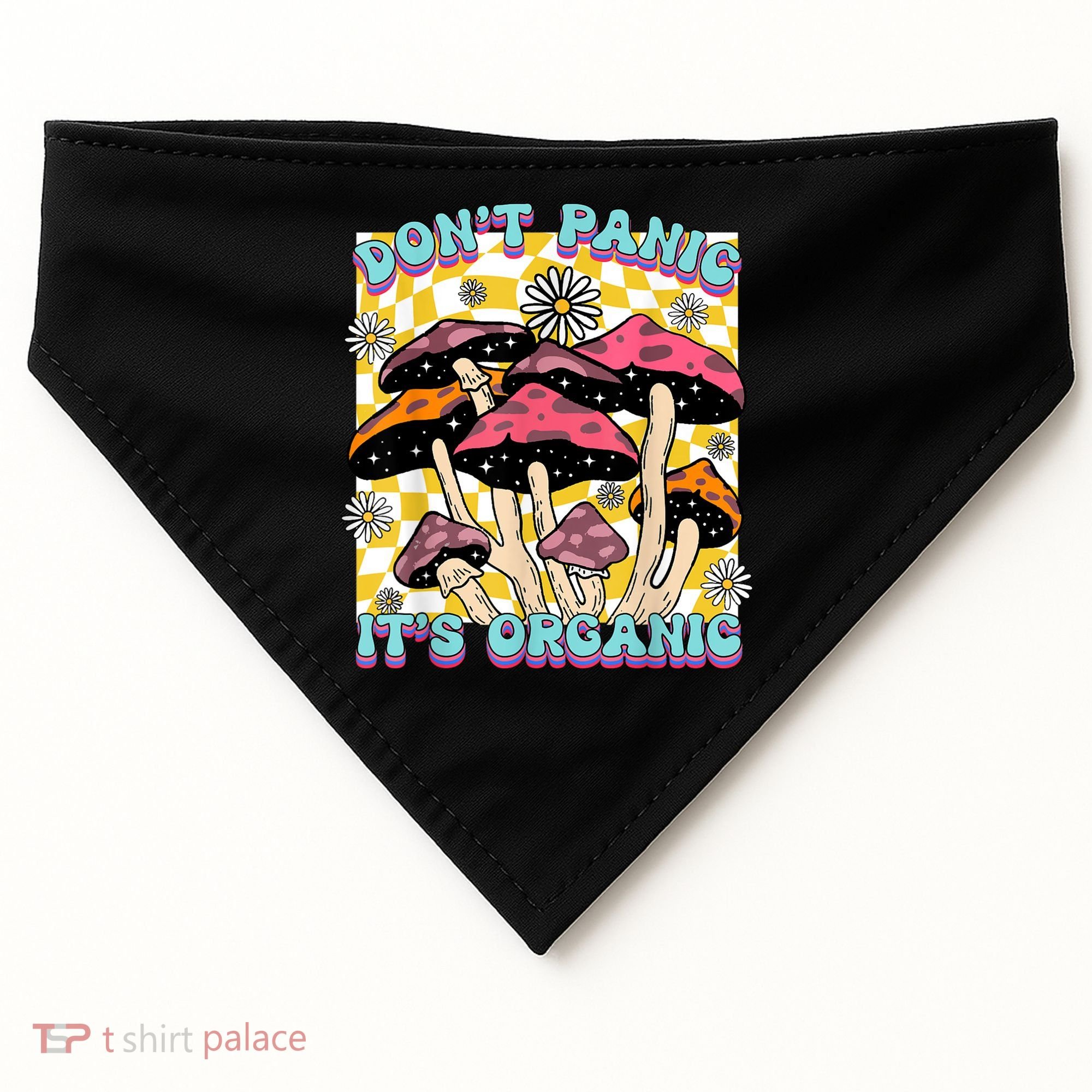 Mushroom Lover Dont Panic Its Organic Psychedelic Groovy USA-Made Doggie Bandana