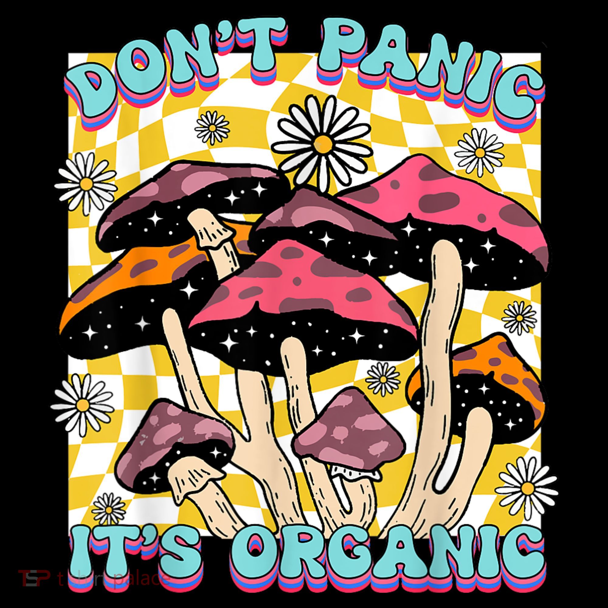Mushroom Lover Dont Panic Its Organic Psychedelic Groovy Long Sleeve Shirt