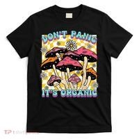 Mushroom Lover Dont Panic Its Organic Psychedelic Groovy T-Shirt thumb 0