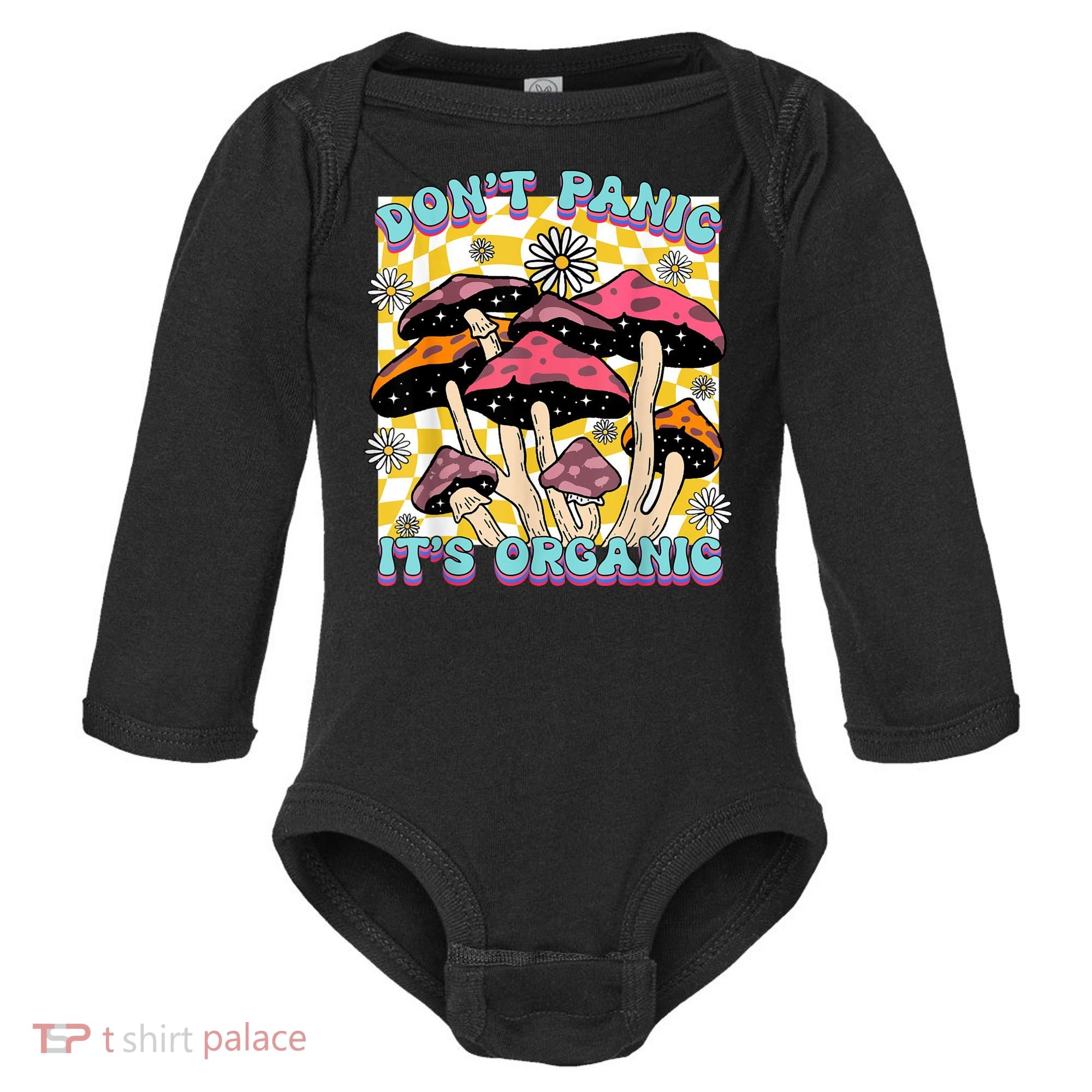 Mushroom Lover Dont Panic Its Organic Psychedelic Groovy Baby Long Sleeve Bodysuit