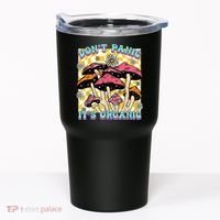 Mushroom Lover Dont Panic Its Organic Psychedelic Groovy Tumbler thumb 0