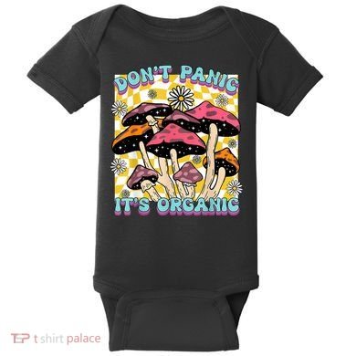 Mushroom Lover Dont Panic Its Organic Psychedelic Groovy Baby Bodysuit