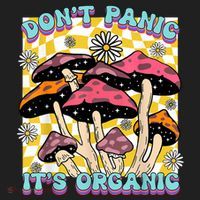 Mushroom Lover Dont Panic Its Organic Psychedelic Groovy Hat thumb 2