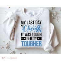 My Last Day Of Chemo Colon_black Sweatshirt thumb 2