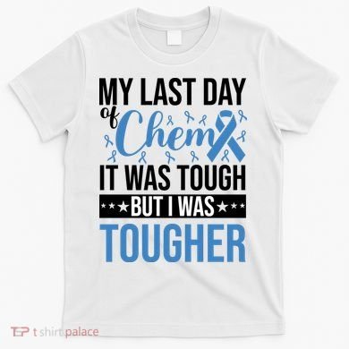 My Last Day Of Chemo Colon_black T-Shirt