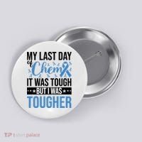 My Last Day Of Chemo Colon_black Button thumb 0