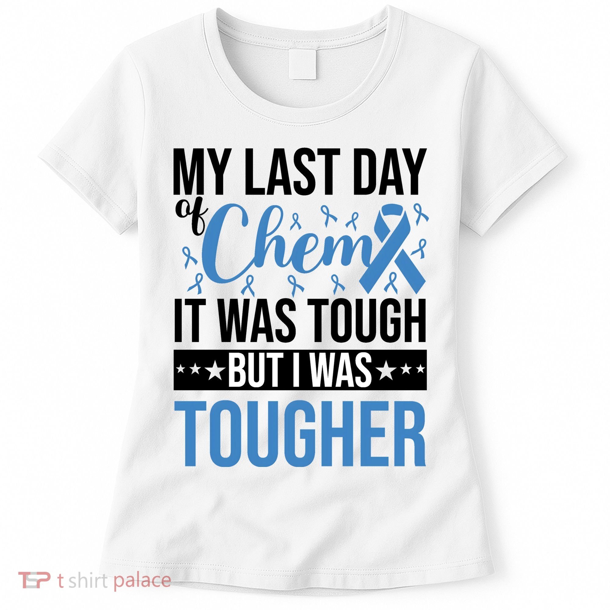 My Last Day Of Chemo Colon_black Women's T-Shirt