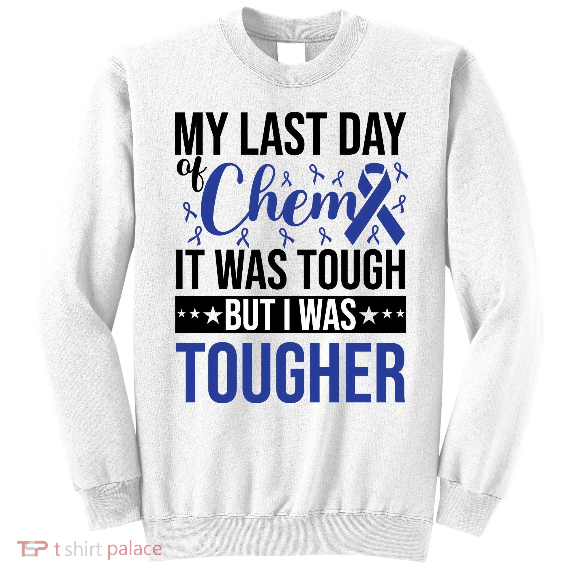 My Last Day Of Chemo Colon_dark Blue_black Sweatshirt