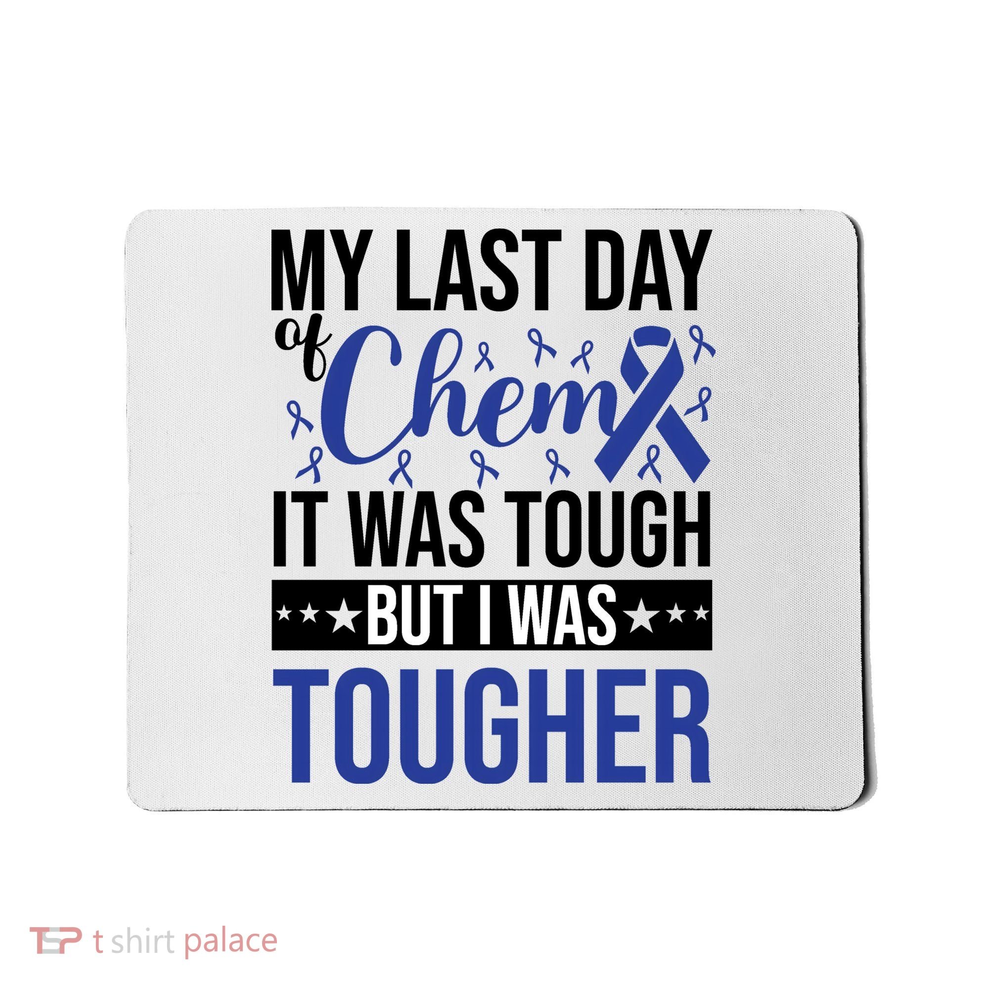 My Last Day Of Chemo Colon_dark Blue_black Mousepad